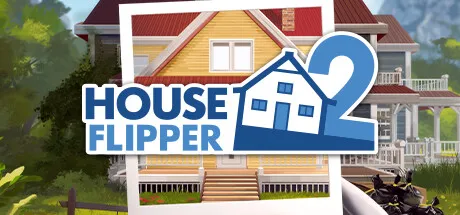 האוס פליפר 2 (House Flipper 2), משחק שיפוץ ועיצוב בתים